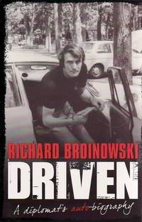 DRIVEN A DIPLOMATS AUTO BIOGRAPHY