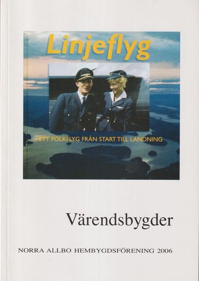 Värendsbygder 2006. [Utg. av] Norra Allbo…