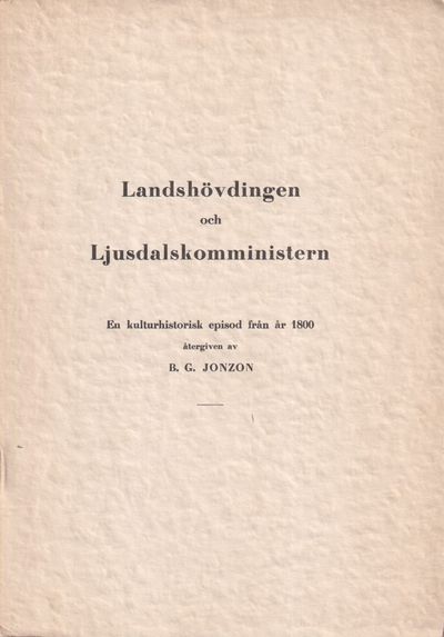 Landshövdingen och Ljusdalskomministern. En…