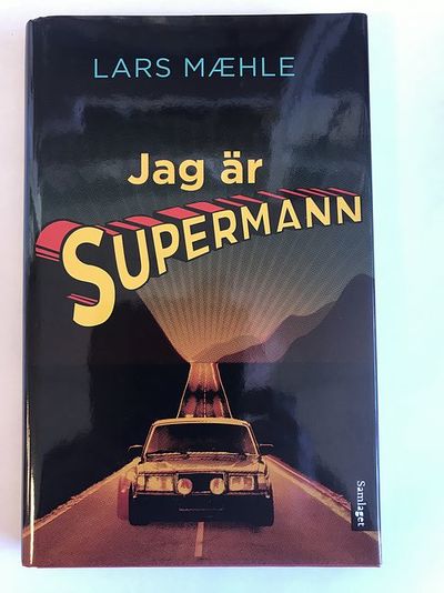 Jag är supermann. Noveller.
