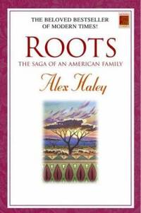 Roots : The Saga of an American Family