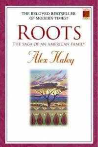 Roots : The Saga of an American Family