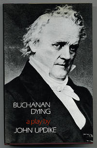 image of Buchanan Dying: A Play