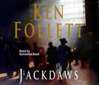 Jackdaws: The Pulse-Pounding Spy Thriller from the Multi-million Copy International Bestselling...