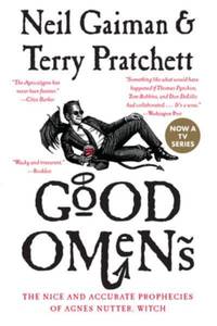 Good Omens: The Nice and Accurate Prophecies of Agnes Nutter, Witch by Gaiman, Neil; Pratchett, Terry - 2007