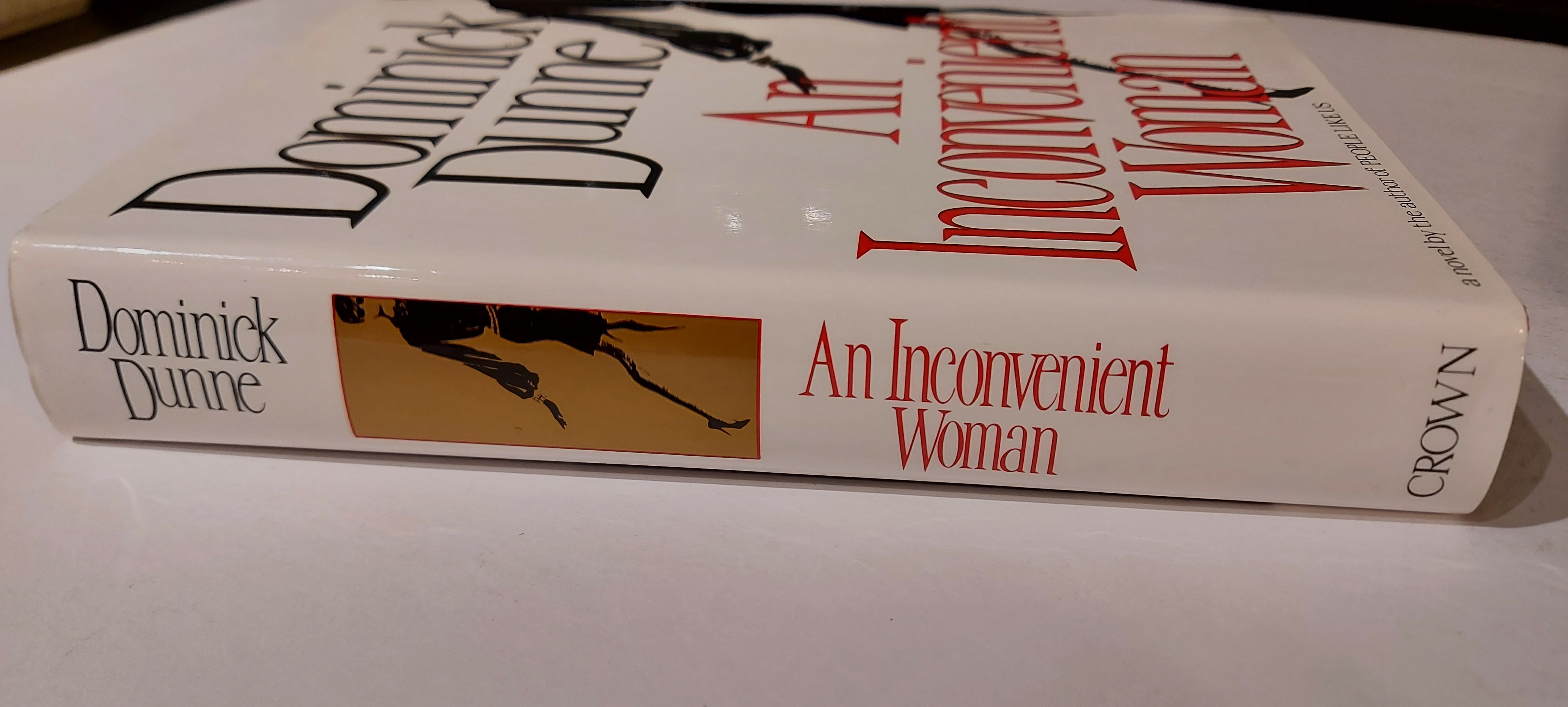 An Inconvenient Woman by Dunne, Dominick Hardcover 1990 Crown