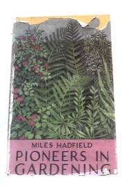 Pioneers in Gardening