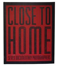 Close to Home: Seven Documentary Photographers