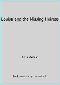Louisa and the Missing Heiress