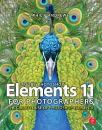 Adobe Photoshop Elements 8 for Photographers