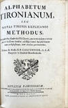 Alphabetum Tironianum seu notas Tironis explicandi methodus. Large folio