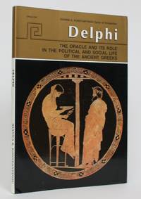 Delphi: The Oracle and Its Role in The Political and Social Life of the Ancient Greeks by Konstantinou, Ioanna K