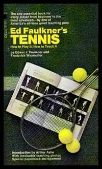 image of ED FAULKNER'S TENNIS - How to Play It - How to Teach It
