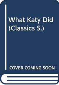 image of What Katy Did Classics S