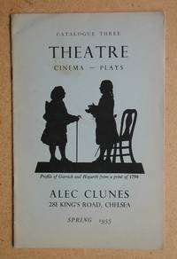 image of Alec Clunes Catalogue Three: Theatre, Cinema, Plays. Spring 1955.