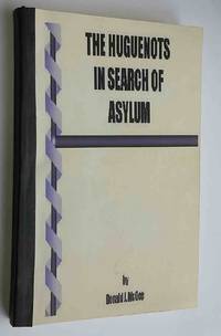 Huguenots in Search of Asylum by McGee, Donald J - 2003