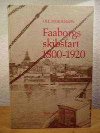 Faaborgs skibsfart 1800 - 1920 by MortensÃ¸n, Ole - 1979