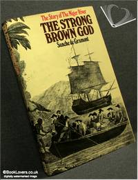 cover of The Strong Brown God: The Story of the Niger River