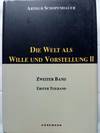 Die Welt als Wille und Vorstellung 2/1