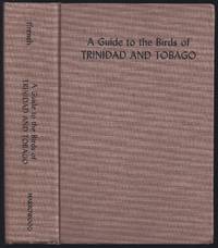 image of A Guide to the Birds of Trinidad and Tobago (Publication of the Asa Wright Nature Centre ; no. 1)