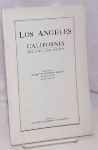 image of Los Angeles California / The City and County. Thirtieth Edition; Revised April 1919