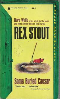 Some Buried Caesar by Rex Stout - Paperback - first thus - 1963 - from Bujoldfan (SKU: 11051501pyramidR931cgm)