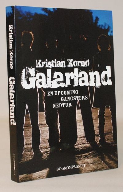 Galarland - En upcoming gangsteres nedtur.