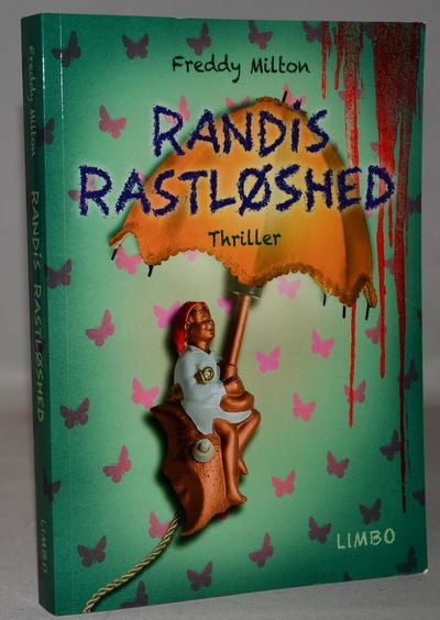 Randis rastløshed.