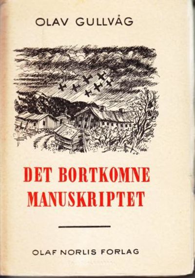 Det bortkomne manuskriptet. Roman.
