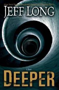 Deeper: A Novel