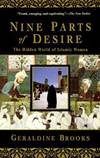 Nine Parts of Desire: The Hidden World of Islamic Women by Geraldine Brooks - 1995-09-02