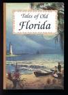 Tales of Old Florida