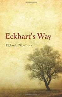 Eckhart&#039;s Way de Woods, Richard J