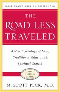 The Road Less Traveled, Timeless Edition Set : A New Psychology of Love, Traditional Values and Spiritual Growth by M. Scott Peck - 2003