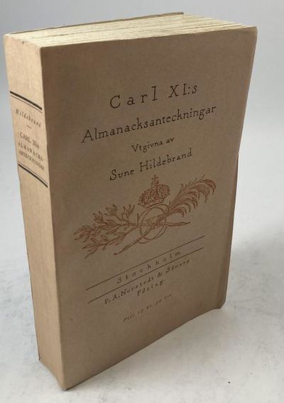 Carl XI:s Almanacksanteckningar. Från originalen…