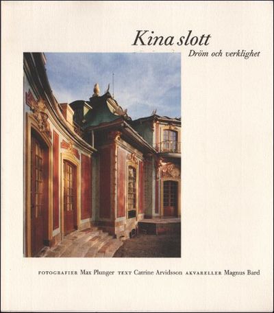 KINA SLOTT. Dröm och verklighet.