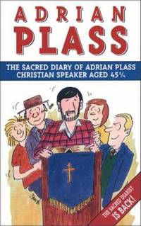 Sacred Diary of Adrian Plass Christian Speaker Aged 45 3/4