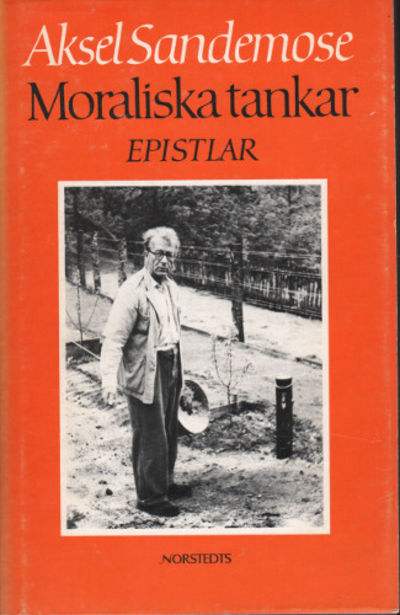 MORALISKA TANKAR - EPISTLAR 1945-1965.