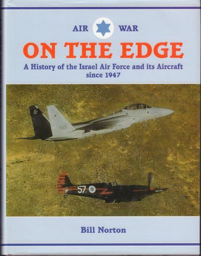 Air War on the Edge: A History of the Israel Air…