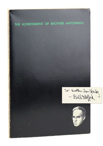 The Achievement of Brother Antoninus [Signed and Inscribed by William Stafford]