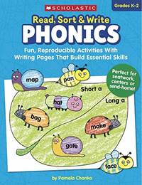 Read, Sort & Write: Phonics: Fun, Reproducible Activities with Writing Pages That Build Essential...