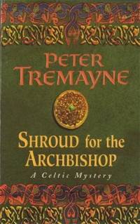 Shroud for the Archbishop (A Sister Fidelma Mystery: a Celtic Mystery)