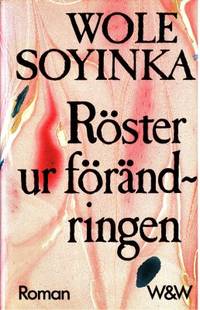 Röster ur förändringen. Roman.