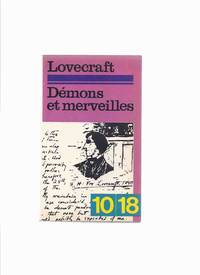 Demons et Merveilles  -by H P Lovecraft ( French Collection:  Silver Key; Gate of the Silver Key; Dream Quest of Unknown Kadath; Statement of Randolph Carter ) by Lovecraft , Howard Phillips ( H P ); Intro By Jacques Bergier - 1971