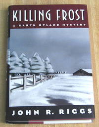Killing Frost: A Garth Ryland Mystery