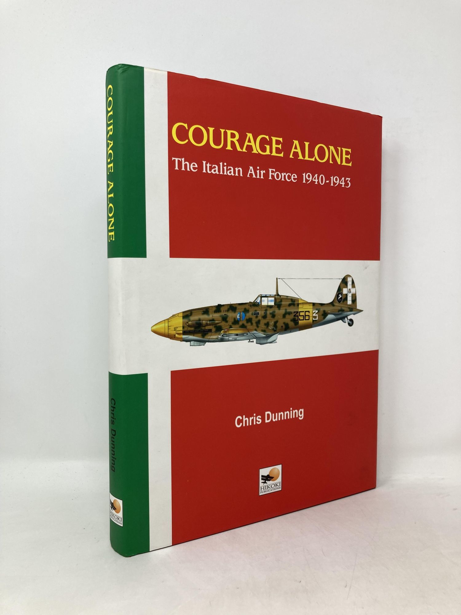 Courage AloneThe Italian Airforce 1940