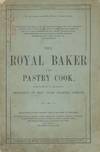 The Royal Baker & Pastry Cook