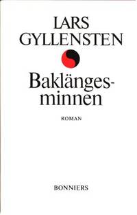 Baklängesminnen. Roman.