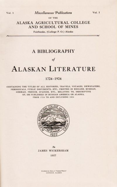A Bibliography of Alaskan Literature.
