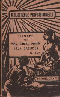 Manuel des vins cidres poirés eaux gazeuses